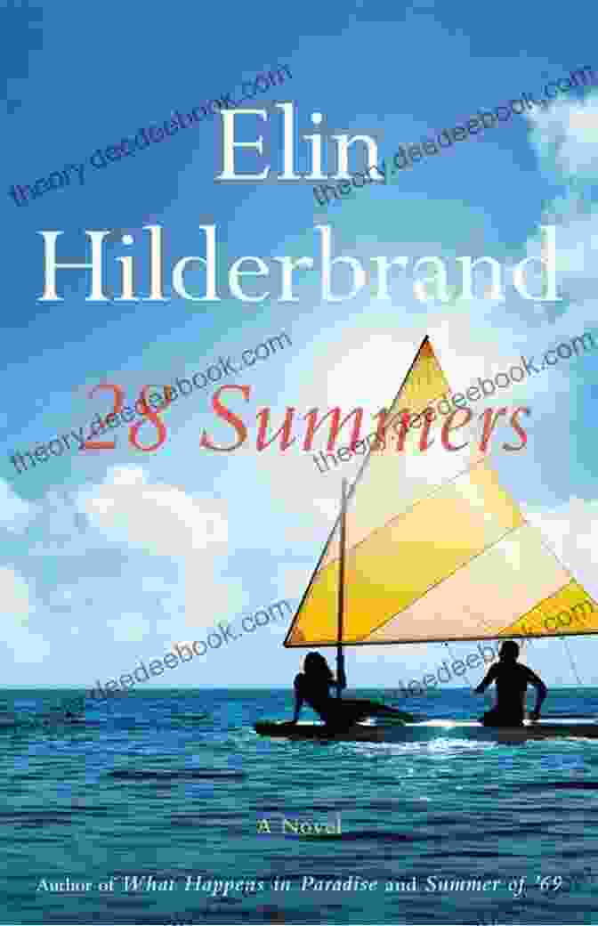 Book Cover Of '28 Summers' By Elin Hilderbrand, Featuring A Woman In A Summer Dress On A Beach With A Group Of People In The Background 28 Summers Elin Hilderbrand