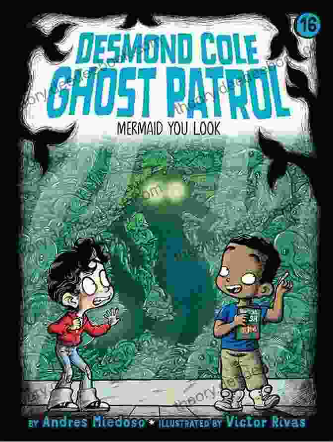 Mermaid You Look Desmond Cole Ghost Patrol 16 Book Cover Featuring A Mermaid Swimming In A Dark Ocean With A Ghost Ship In The Background Mermaid You Look (Desmond Cole Ghost Patrol 16)
