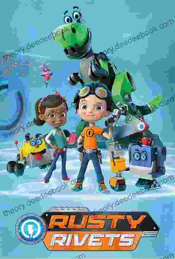 Rusty Rivets And Botarilla On An Adventure, Using Gadgets And Teamwork To Solve Problems Botarilla To The Rescue (Rusty Rivets)
