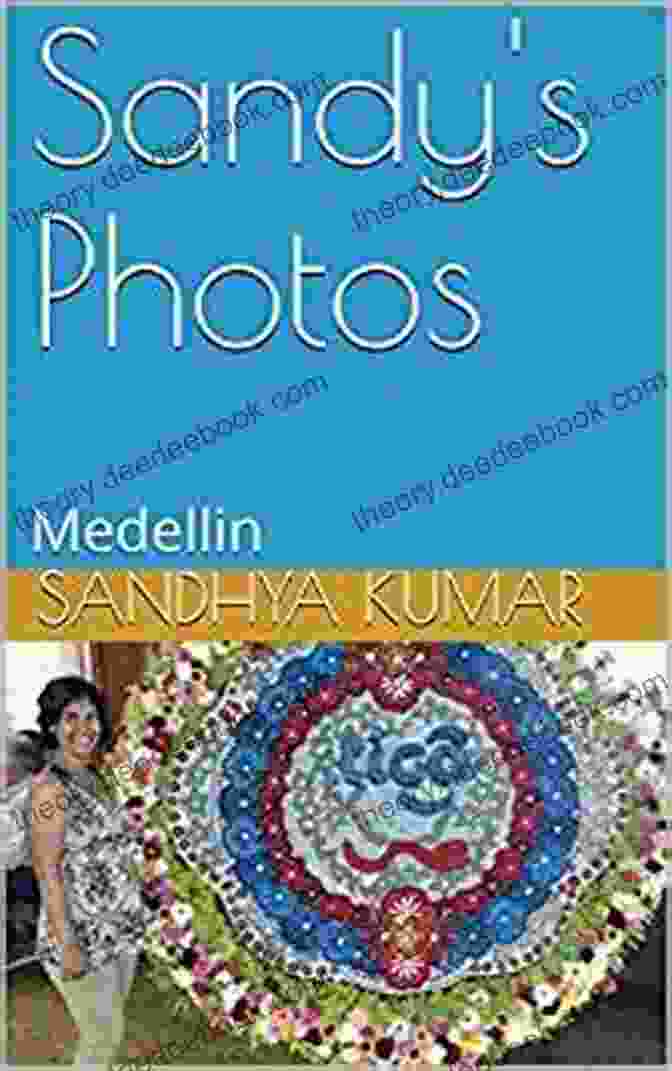 Sandy Photos Medellin Sandhya Kumar Portrait Of A Young Woman Sandy S Photos: Medellin Sandhya Kumar