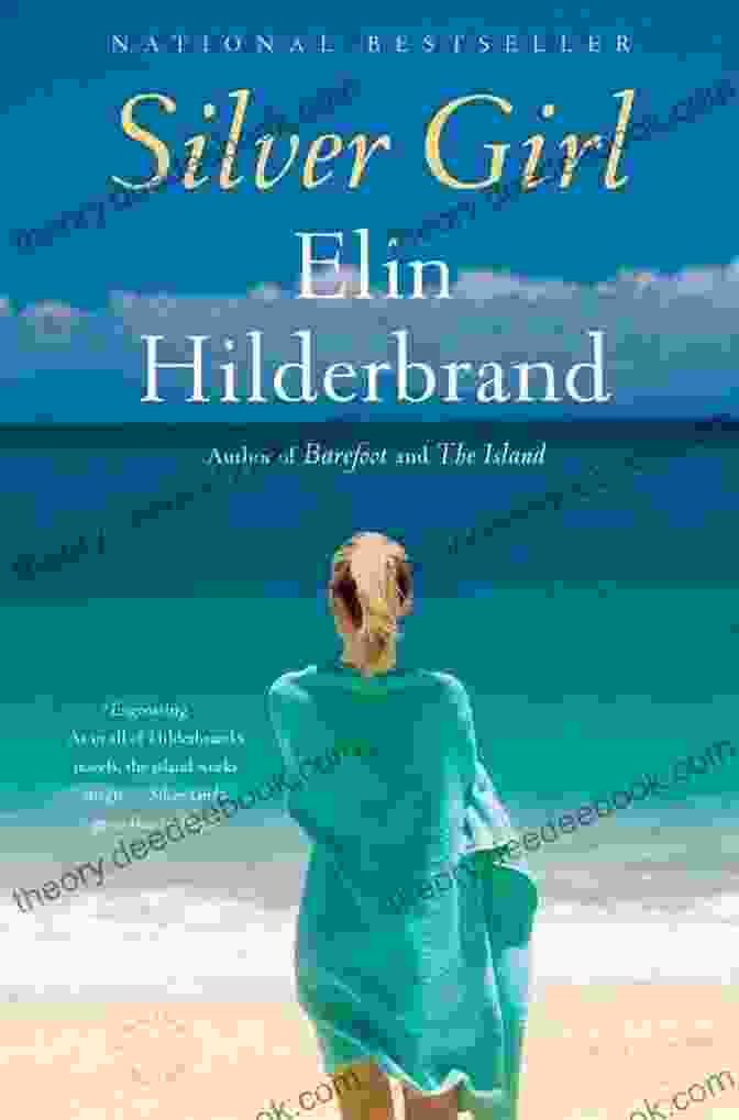 Silver Girl Novel Cover By Elin Hilderbrand Silver Girl: A Novel Elin Hilderbrand