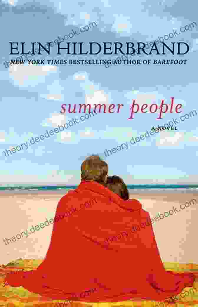Summer People Novel Cover By Elin Hilderbrand Summer People: A Novel Elin Hilderbrand