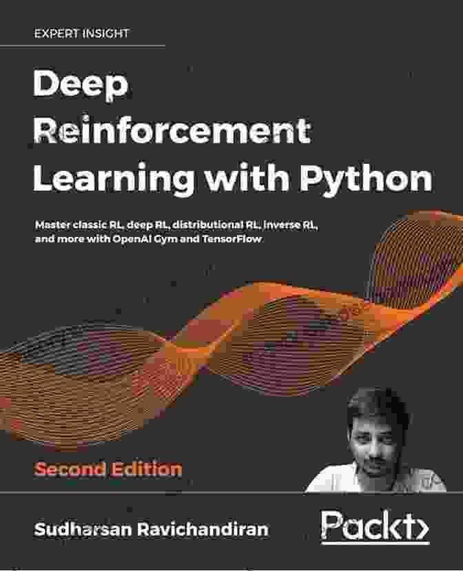 TensorFlow Eager Execution Deep Reinforcement Learning With Python: With PyTorch TensorFlow And OpenAI Gym