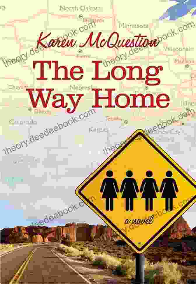The Long Way Home By Karen McQuestion Book Cover The Long Way Home Karen McQuestion