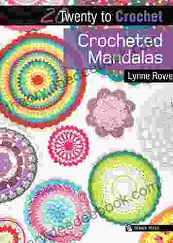 20 To Crochet: Crocheted Mandalas (Twenty To Make)