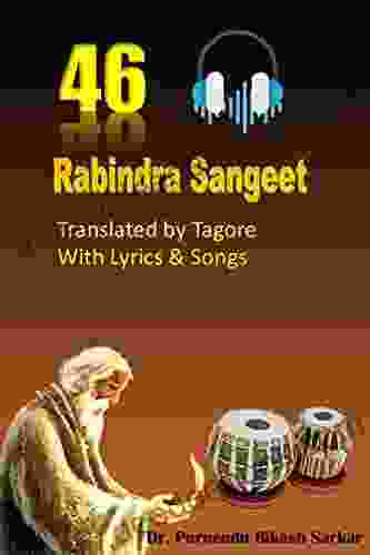 46 Rabindra Sangeet Translated By Tagore With Lyrics Songs