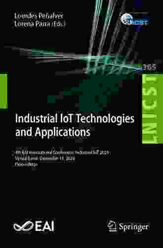 Industrial IoT Technologies And Applications: 4th EAI International Conference Industrial IoT 2024 Virtual Event December 11 2024 Proceedings (Lecture Telecommunications Engineering 365)