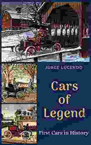 Cars Of Legend: First Cars In History