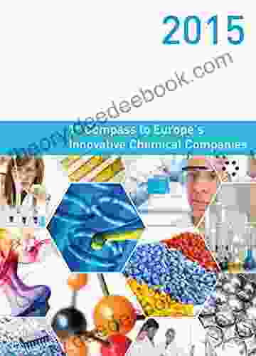 1st Compass To Europe S Innovative Chemical Companies: Chemistry Compass Eu (Ratgeber Wirtschaft)