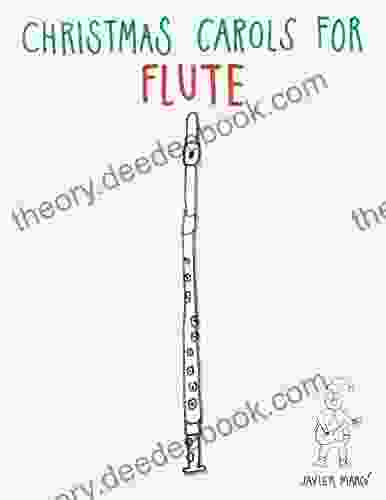 Christmas Carols For Flute: Easy Songs