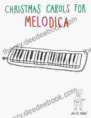 Christmas Carols For Melodica: Easy Songs