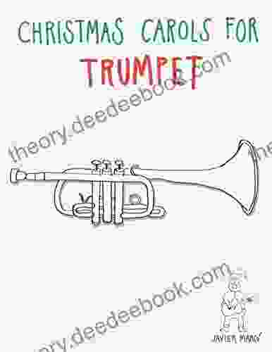 Christmas Carols For Trumpet: Easy Songs
