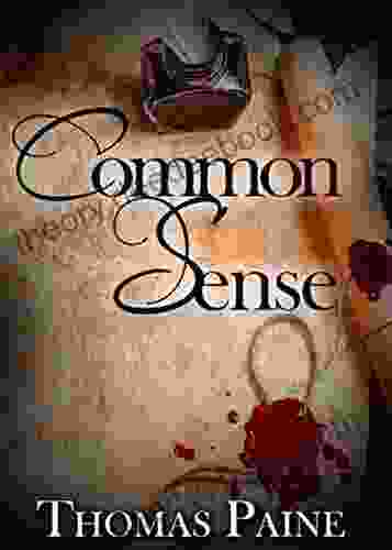 Common Sense Original Edition Thomas Paine(Annotated)