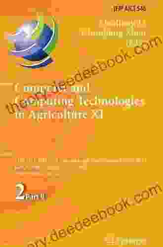 Computer And Computing Technologies In Agriculture XI: 11th IFIP WG 5 14 International Conference CCTA 2024 Jilin China August 12 15 2024 Proceedings And Communication Technology 546)