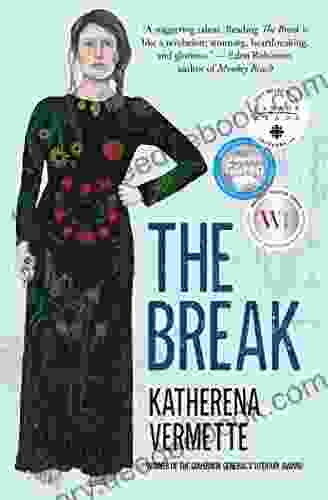 The Break Katherena Vermette
