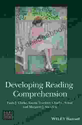 Developing Reading Comprehension Emma Truelove