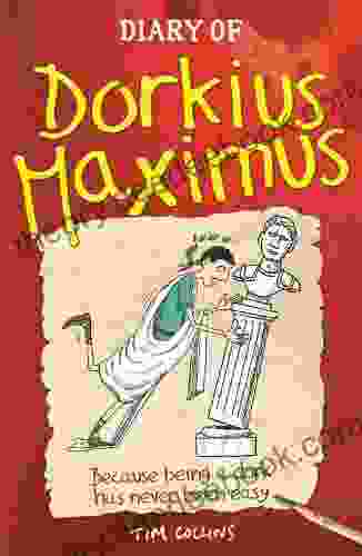 Diary Of Dorkius Maximus Tim Collins
