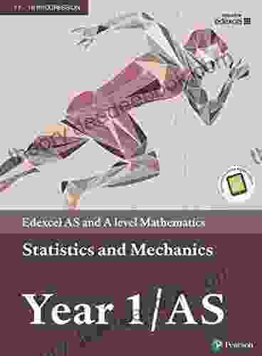 Edexcel AS And A Level Mathematics Statistics Mechanics Year 1/AS Textbook + E (A Level Maths And Further Maths 2024)
