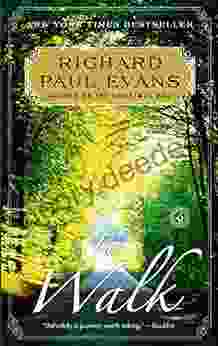 The Walk: A Novel Richard Paul Evans