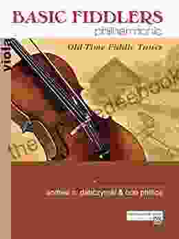 Basic Fiddlers Philharmonic: Old Time Fiddle Tunes: For Viola