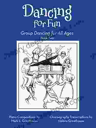 Dancing For Fun: Group Dancing For All Ages Two