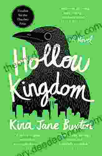 Hollow Kingdom Kira Jane Buxton