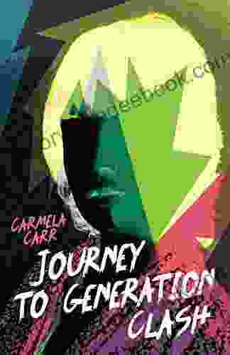 Journey To Generation Clash Carmela Carr
