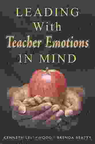 Leading With Teacher Emotions In Mind