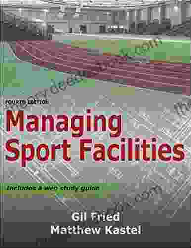 Managing Sport Facilities Gil Fried