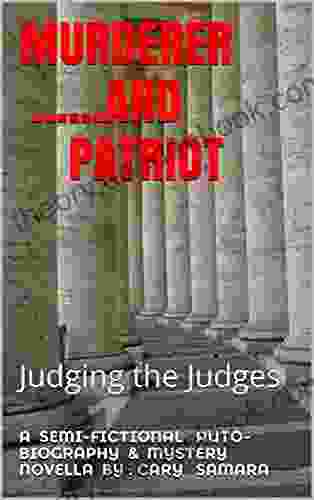 Murderer And PATRIOT: Judging The Judges