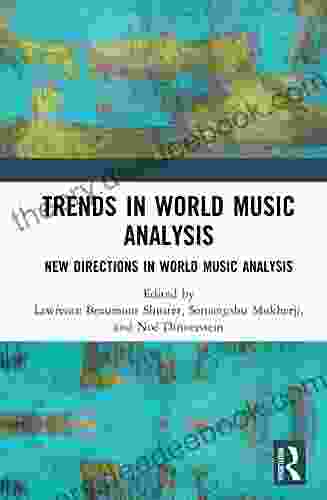 Trends In World Music Analysis: New Directions In World Music Analysis