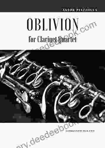 Oblivion For Clarinet Quartet (Astor Piazzolla For Clarinet Quartet)