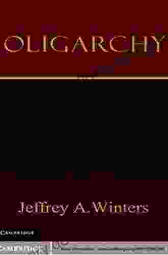Oligarchy Jeffrey A Winters