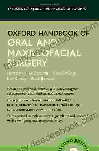 Oxford Handbook Of Oral And Maxillofacial Surgery (Oxford Medical Handbooks)