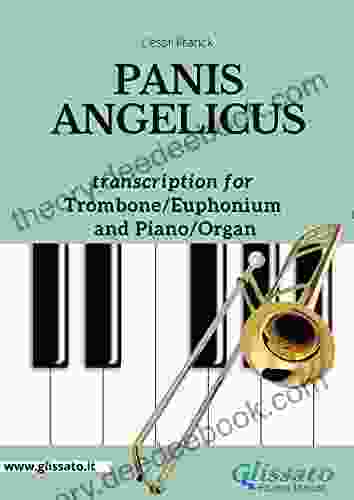 Panis Angelicus Trombone/Euphonium B C And Piano/Organ