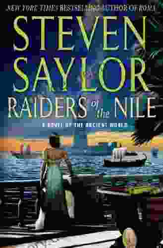Raiders Of The Nile: A Novel Of The Ancient World (Novels Of Ancient Rome 2)