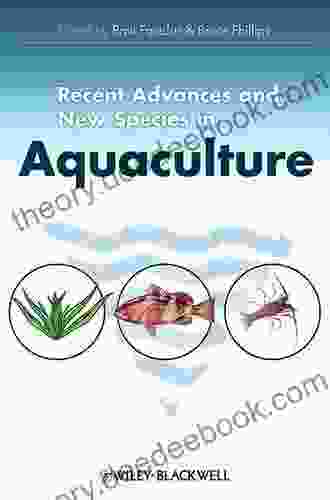 Recent Advances And New Species In Aquaculture