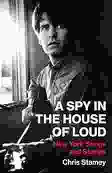 A Spy In The House Of Loud: New York Songs And Stories (American Music Series)