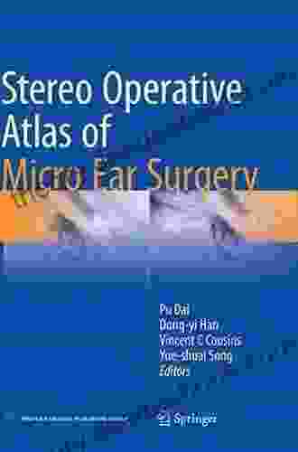 Stereo Operative Atlas Of Micro Ear Surgery