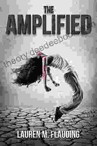 The Amplified: One In The Amplified Trilogy