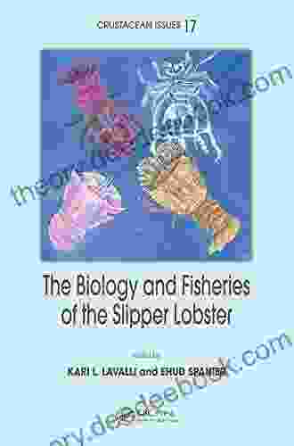 The Biology And Fisheries Of The Slipper Lobster (Crustacean Issues 17)
