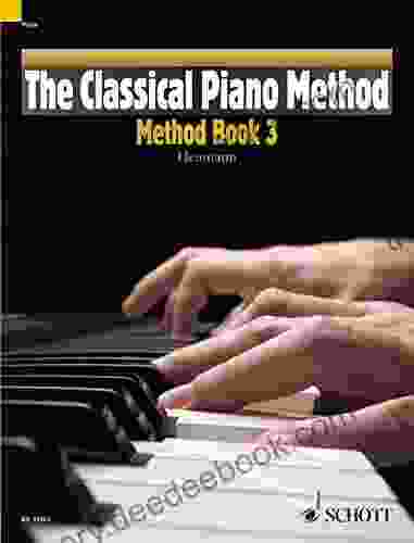 The Classical Piano Method: Method 3
