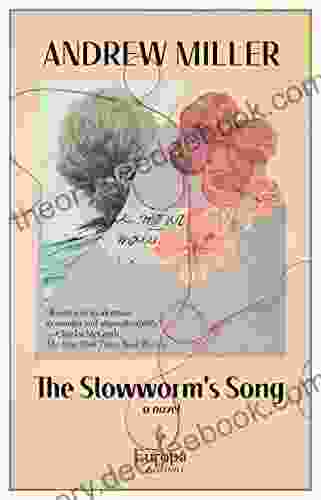 The Slowworm S Song Andrew Miller