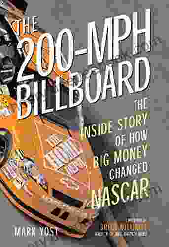 The 200 MPH Billboard: The Inside Story Of How Big Money Changed NASCAR