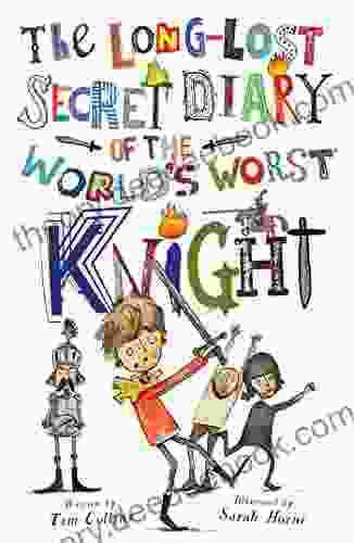 The Long Lost Secret Diary Of The World S Worst Knight