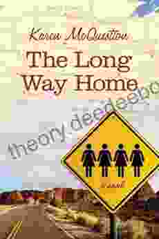 The Long Way Home Karen McQuestion