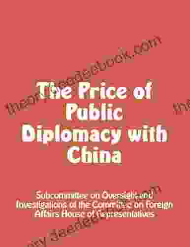 The Price Of Public Diplomacy With China