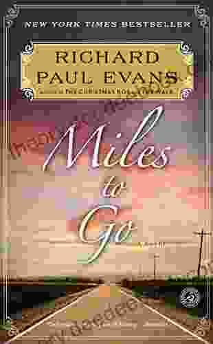 Miles To Go: The Second Journal Of The Walk