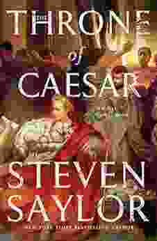 The Throne Of Caesar: A Novel Of Ancient Rome (Novels Of Ancient Rome 16)