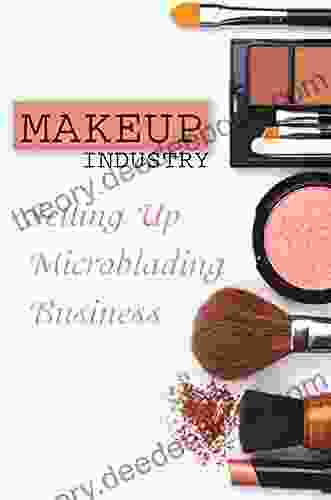 Makeup Industry: Setting Up Microblading Business: Experiences In Microblading